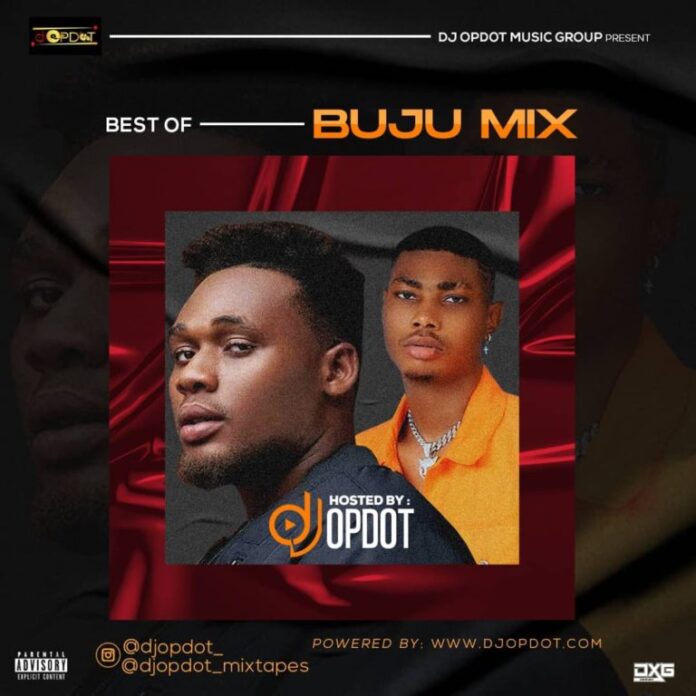 Best of Buju (BNXN) Dj Mixtape 2024 Mp3 Download